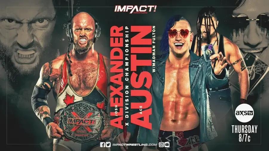 Ace Austin- Josh Alexander- X-Division Title- IMPACT.jpg