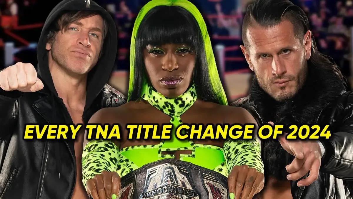 Every TNA Title change of 2024.jpg